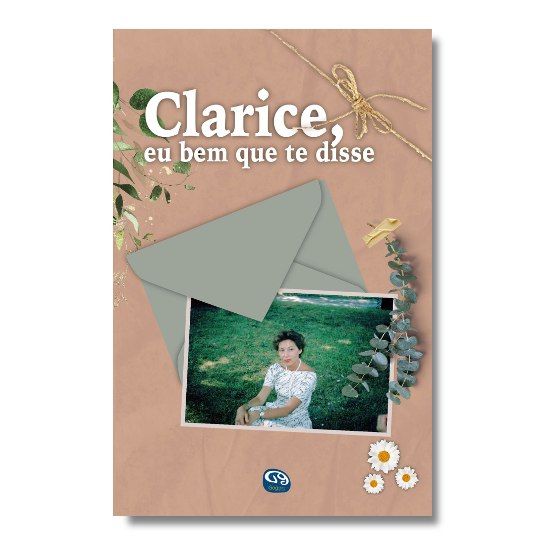 Clarice, eu bem que te disse
