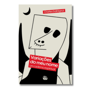 3 Variações do meu nome: um caderno espiritual