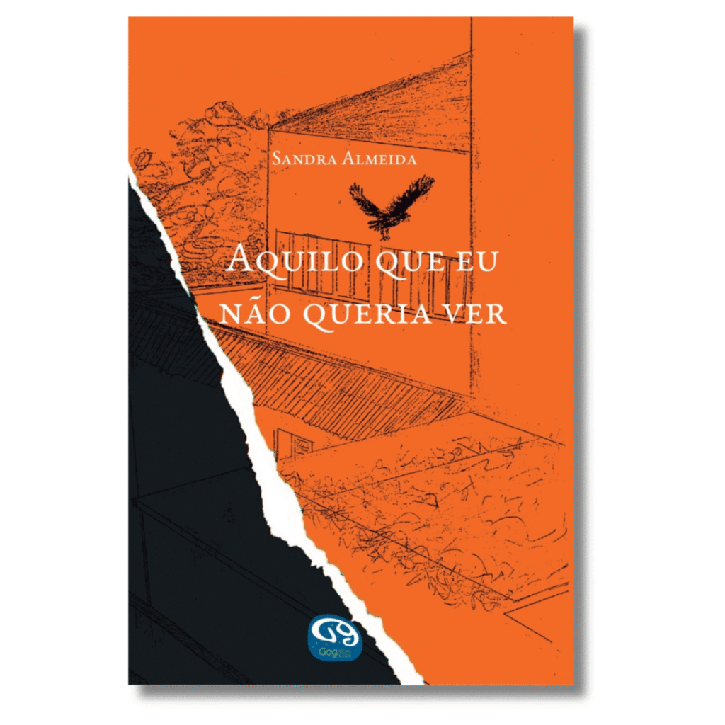 Aquilo que eu não queria ver